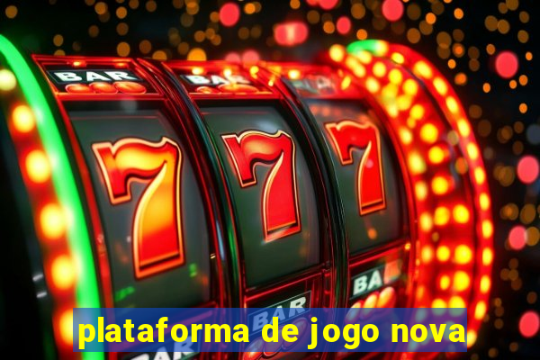 plataforma de jogo nova